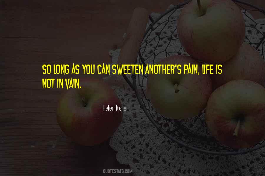 Sweeten Up Your Day Quotes #1055208