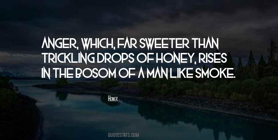 Sweeter Than Honey Quotes #743383