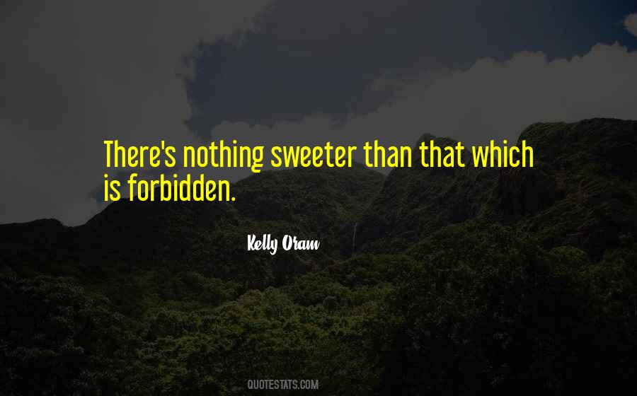 Sweeter Than Quotes #1198199