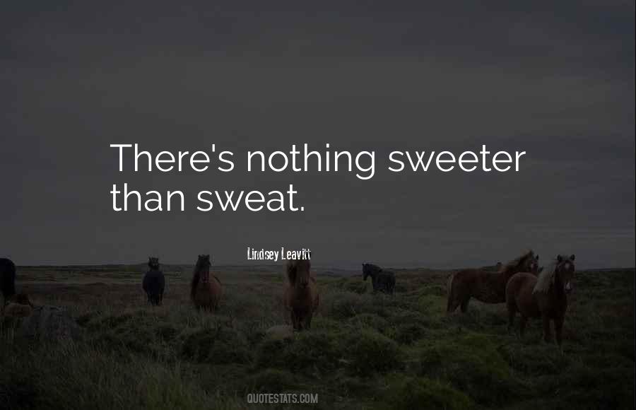 Sweeter Than Quotes #1367542