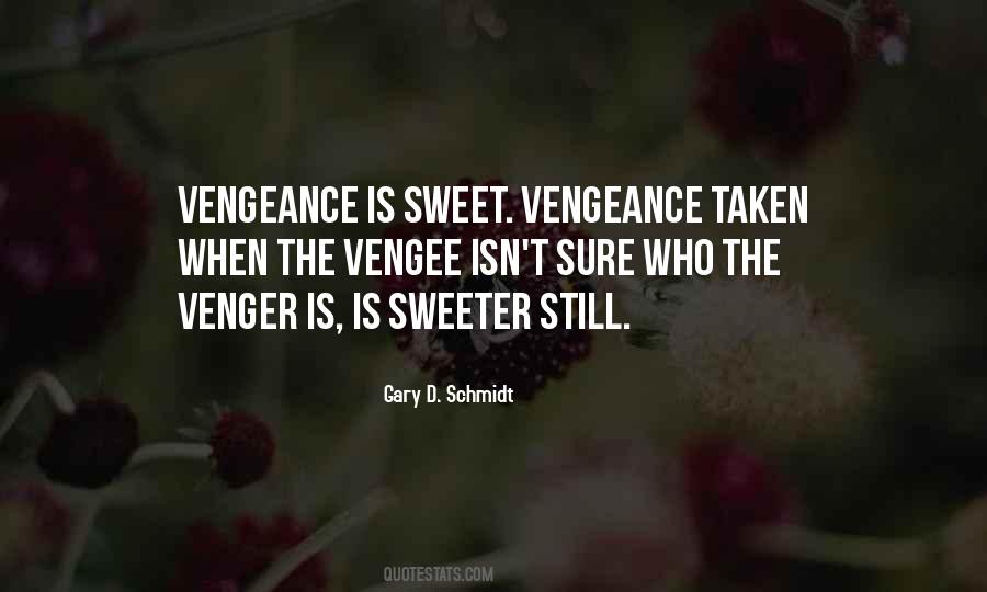 Sweeter Than Sweet Quotes #1243756