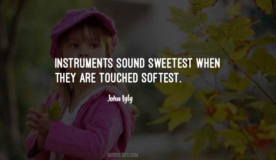 Sweetest Thing Ever Quotes #13488