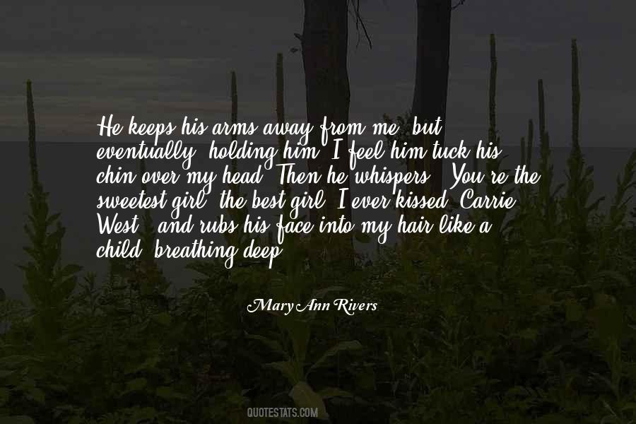 Sweetest Thing Ever Quotes #73476