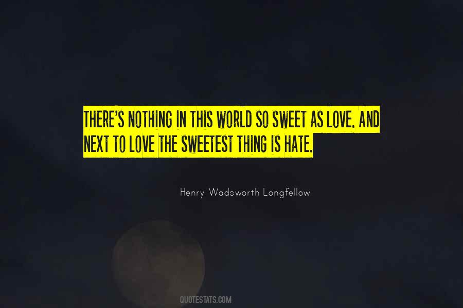 Sweetest Thing Quotes #81933