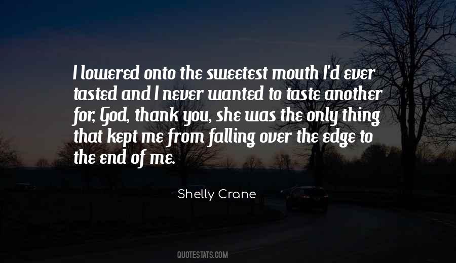 Sweetest Thing Quotes #851100