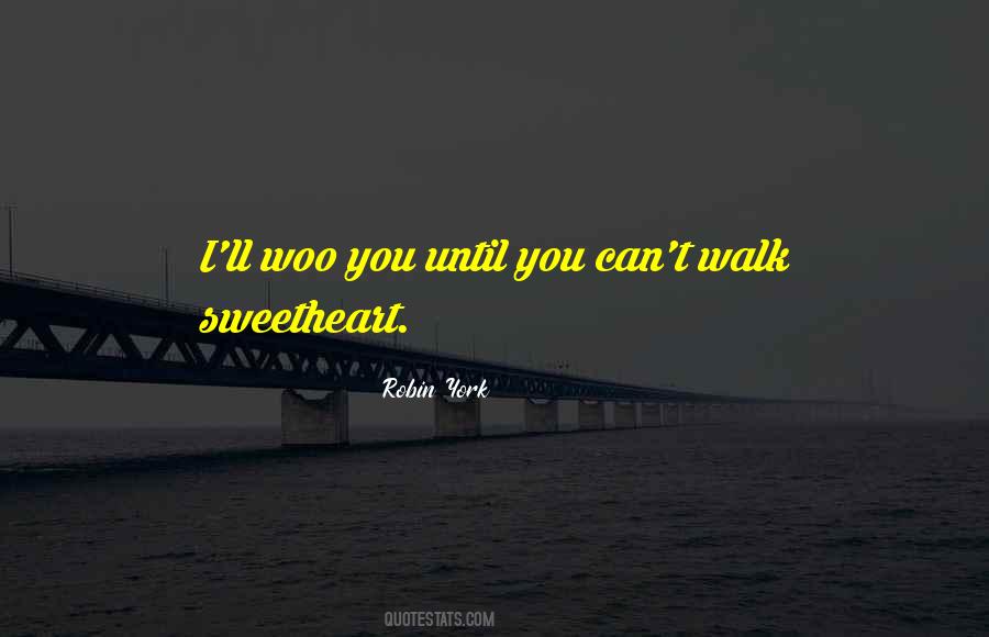 Sweetheart Quotes #1348888