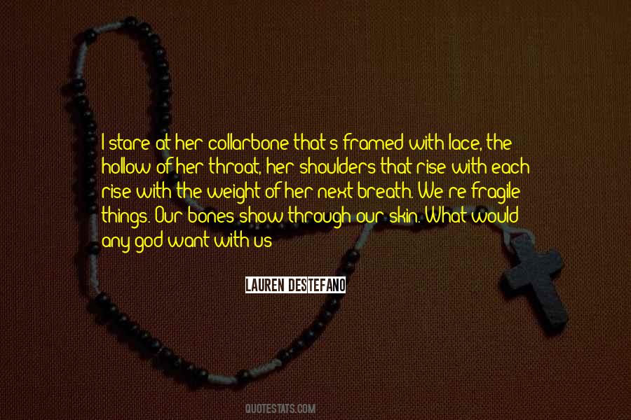Quotes About Lace #1671287