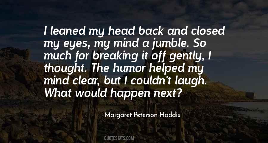 Quotes About Margaret Peterson Haddix #1568907