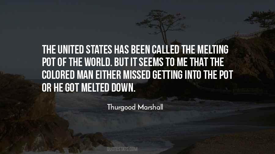 Quotes About Thurgood Marshall #1497830