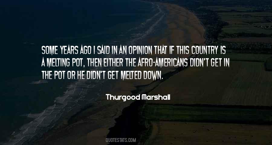 Quotes About Thurgood Marshall #80796
