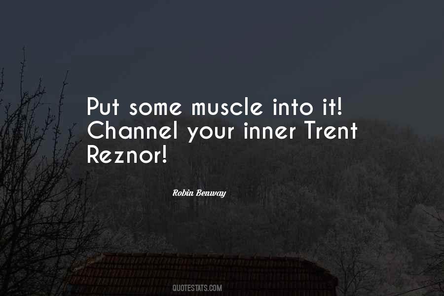 Quotes About Trent Reznor #1682330