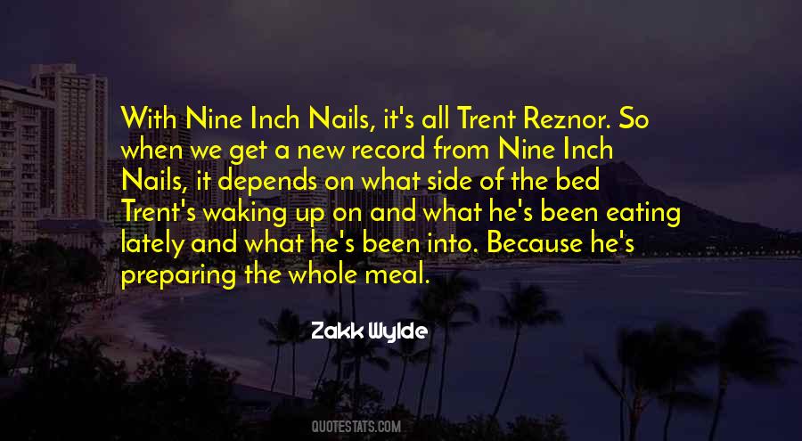 Quotes About Trent Reznor #1857577