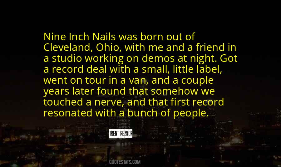 Quotes About Trent Reznor #499357