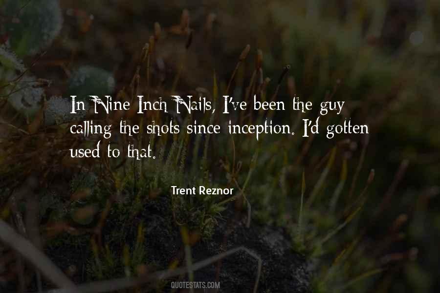 Quotes About Trent Reznor #64586