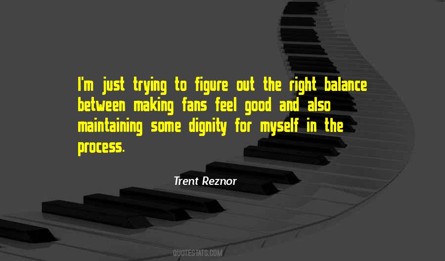 Quotes About Trent Reznor #948671