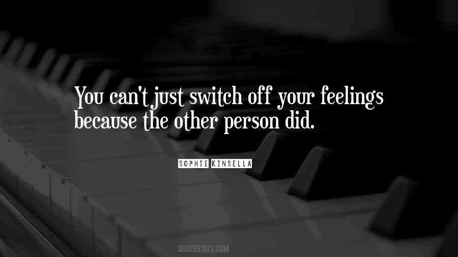 Switch Off Quotes #1384672