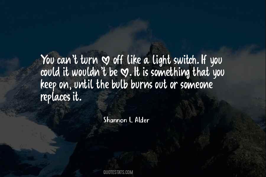 Switch Off Quotes #541590