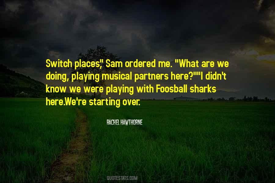 Switch Places Quotes #615207