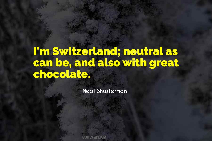 Switzerland Chocolate Quotes #1018463