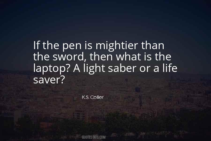 Sword And Pen Quotes #1314748
