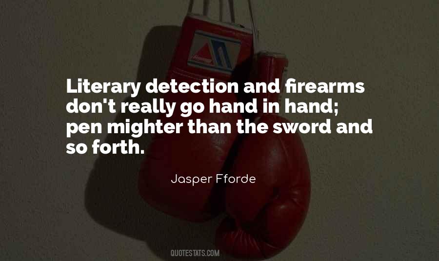 Sword And Pen Quotes #1355462