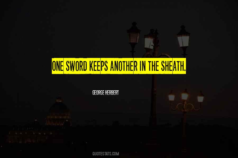 Sword And Sheath Quotes #1058646
