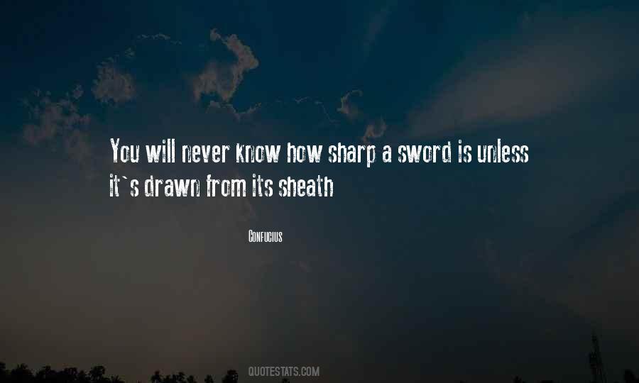 Sword And Sheath Quotes #810431