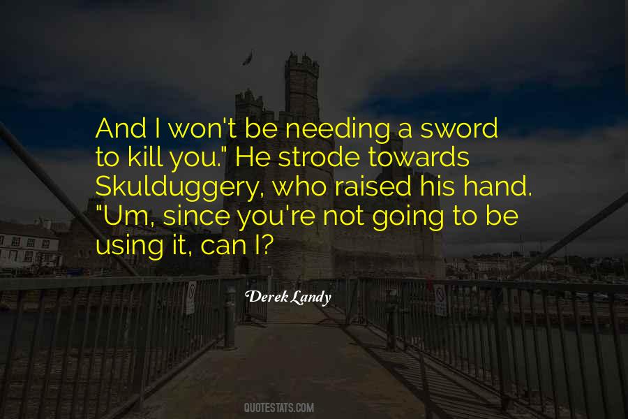 Sword Quotes #1752921