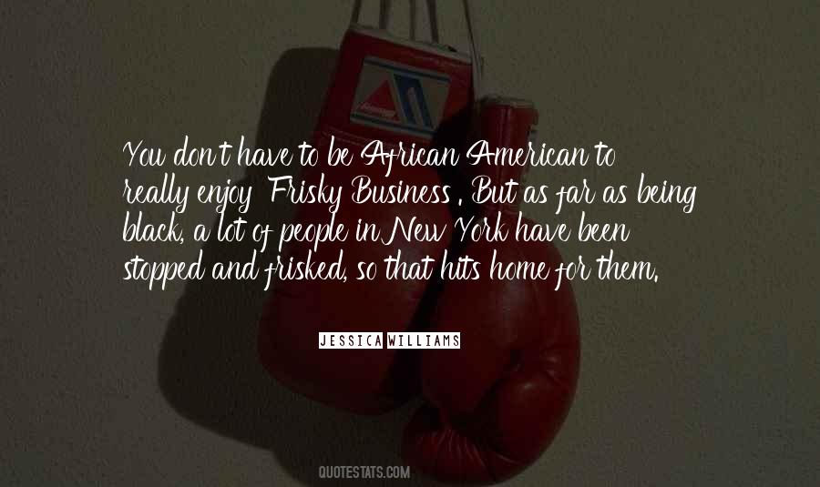 Quotes About Being African American #853224