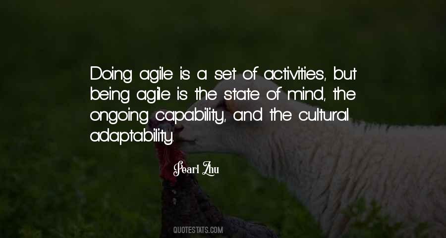 Quotes About Being Agile #1141578