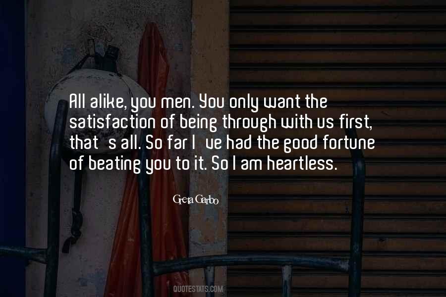 Quotes About Being Alike #980978