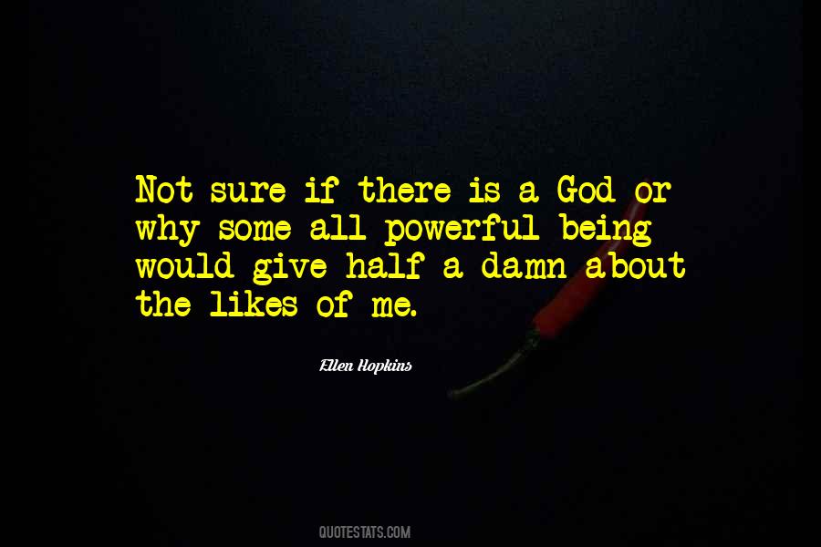 Quotes About Being All Powerful #1477475