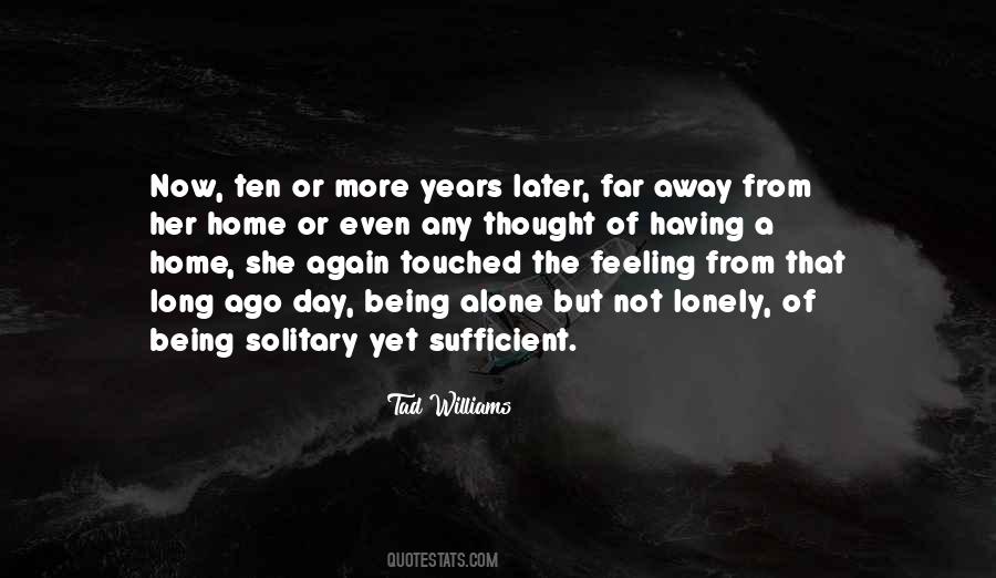 Quotes About Being Alone But Not Lonely #1533131