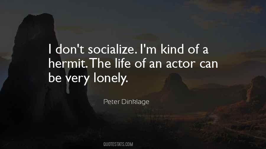 Quotes About Being Alone But Not Lonely #26319