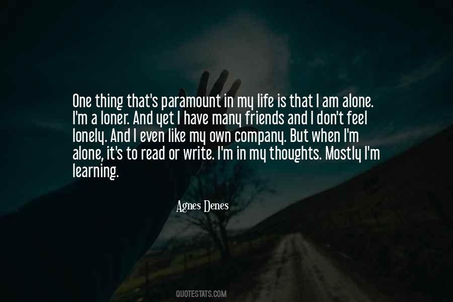 Quotes About Being Alone But Not Lonely #28179