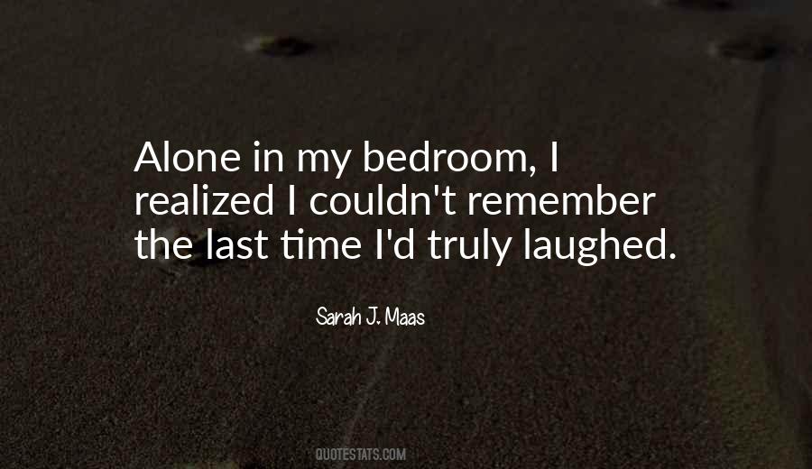 Quotes About Being Alone But Not Lonely #52161