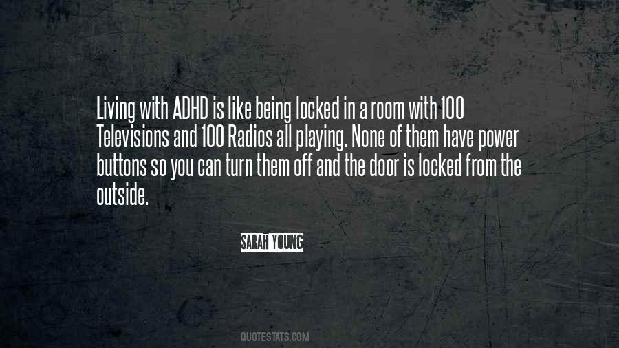 Quotes About Being Locked Out #1053770