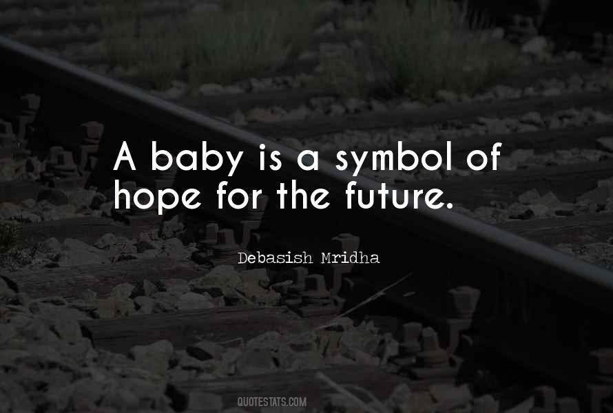 Symbol Of Hope Quotes #1786555