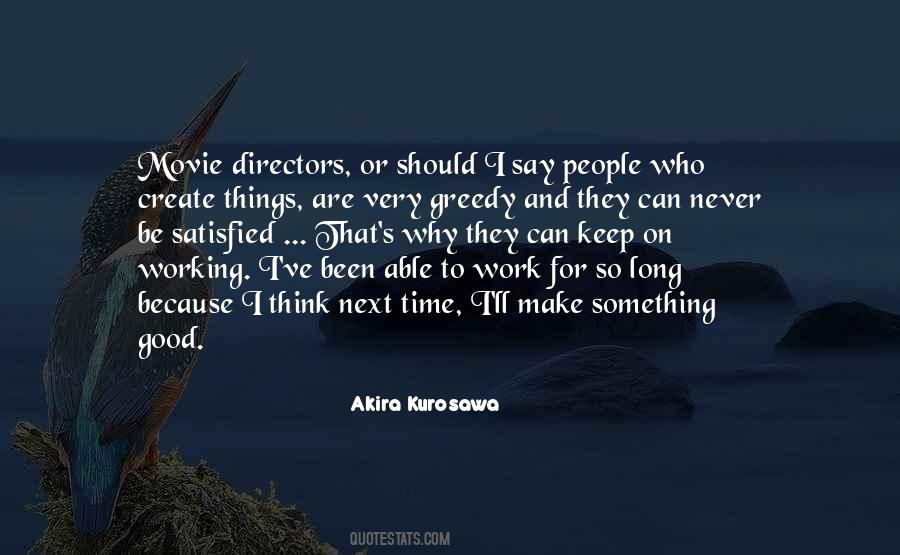 Quotes About Akira Kurosawa #1656547