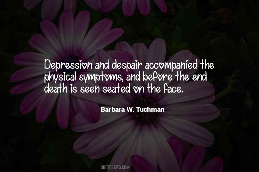 Symptoms Of Depression Quotes #1565987