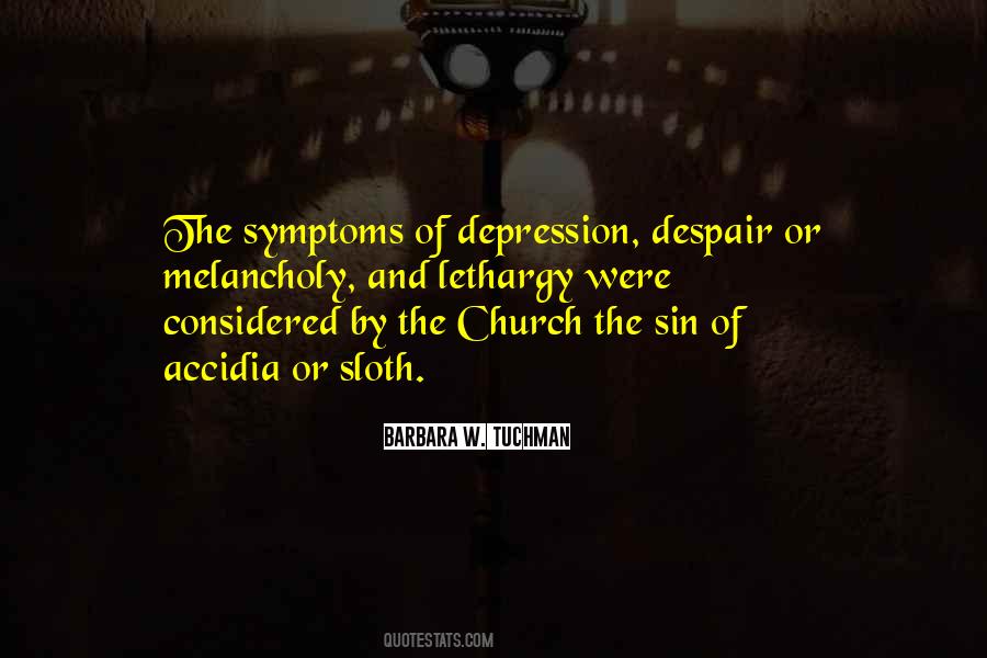 Symptoms Of Depression Quotes #249018