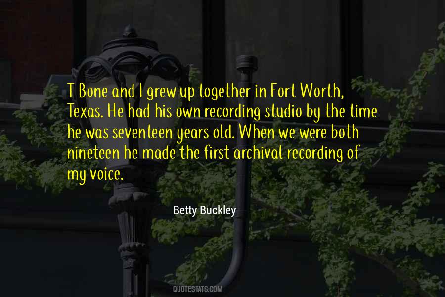 T Bone Quotes #1318097