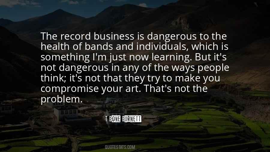 T Bone Quotes #339214
