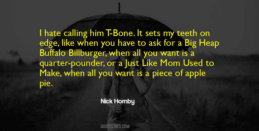 T Bone Quotes #774571