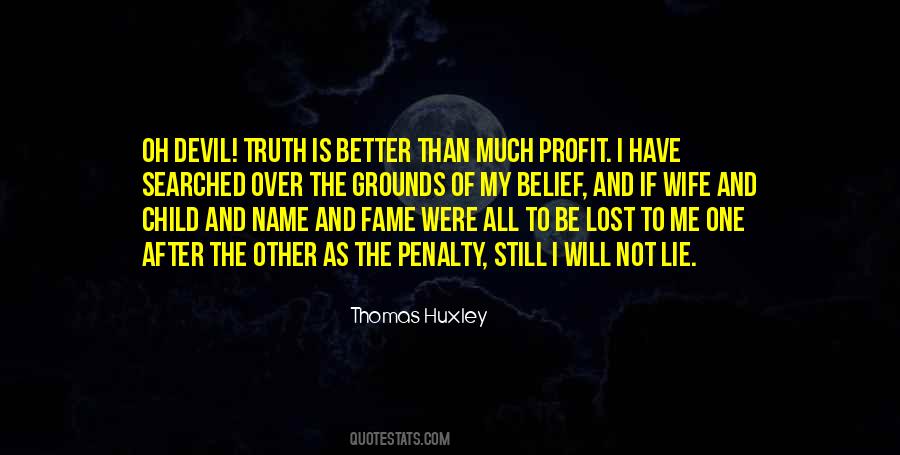 T H Huxley Quotes #51099