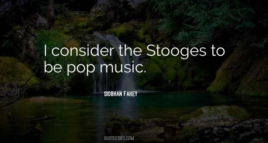 Quotes About Stooges #1394659