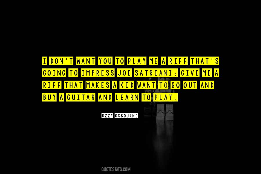 Quotes About Joe Satriani #1342366