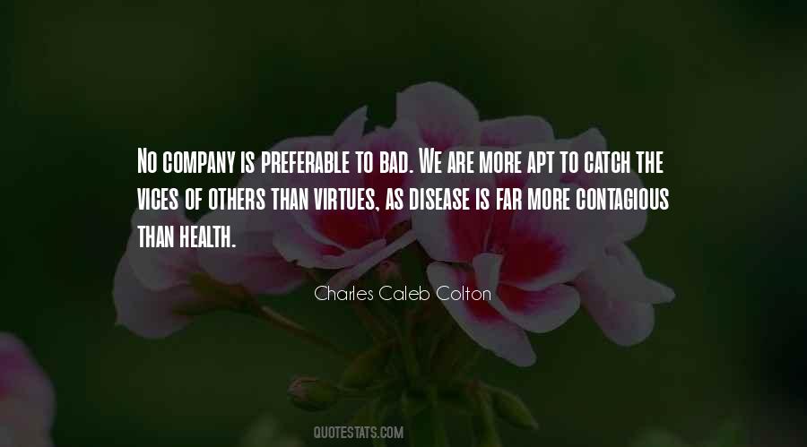 Quotes About Bad Company #1249764