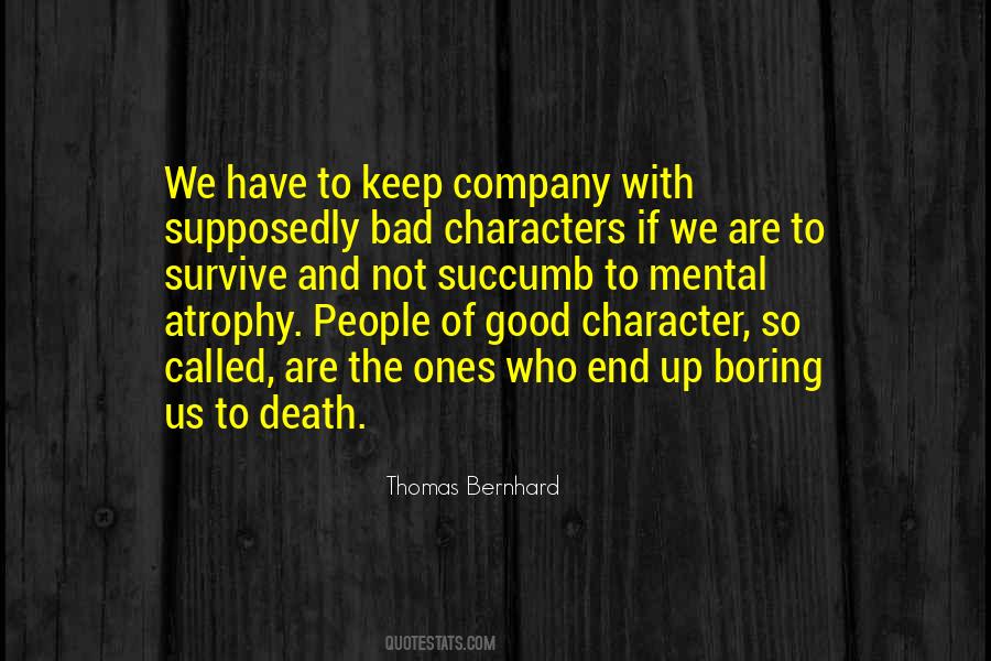 Quotes About Bad Company #1266723