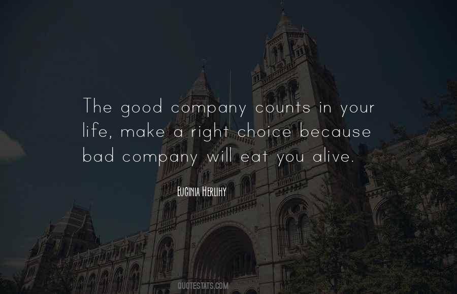 Quotes About Bad Company #1706156